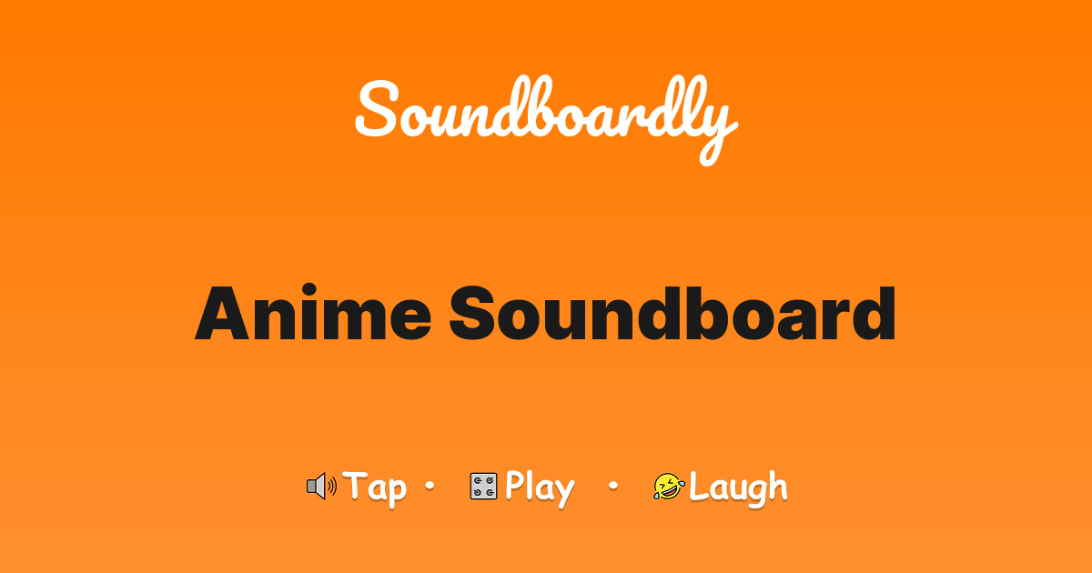 Anime Soundboard