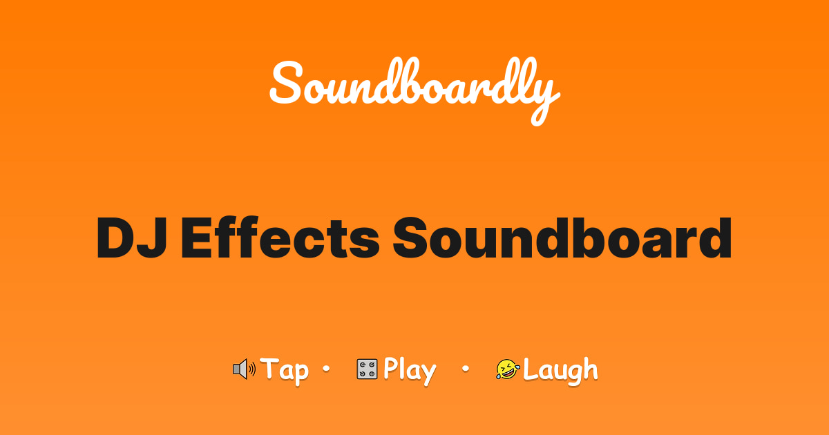 DJ Effects Soundboard