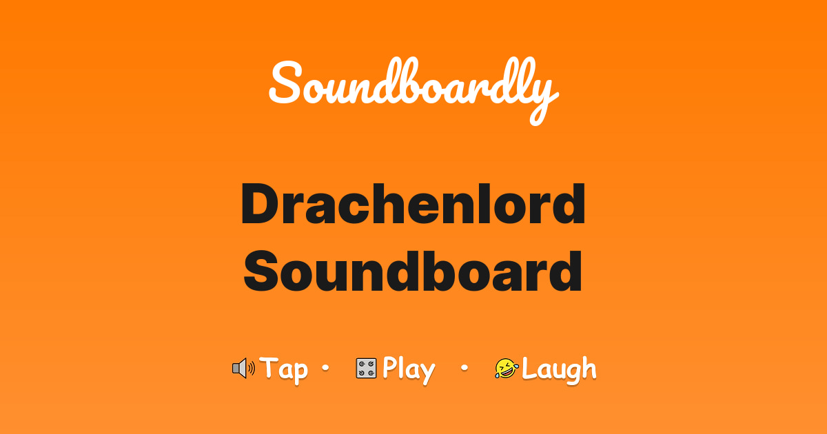 Drachenlord Soundboard