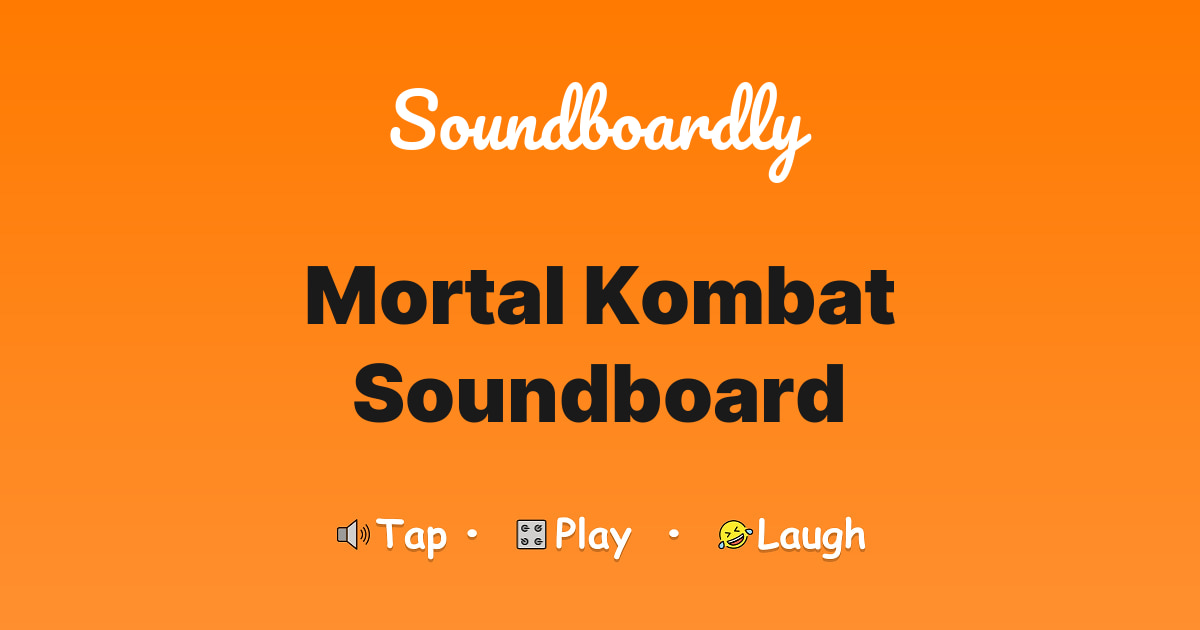 Mortal Kombat Soundboard