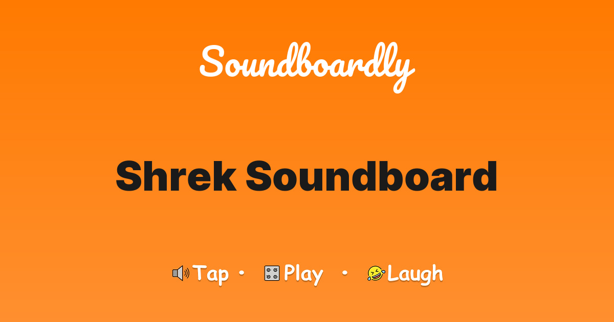 Shrek Soundboard