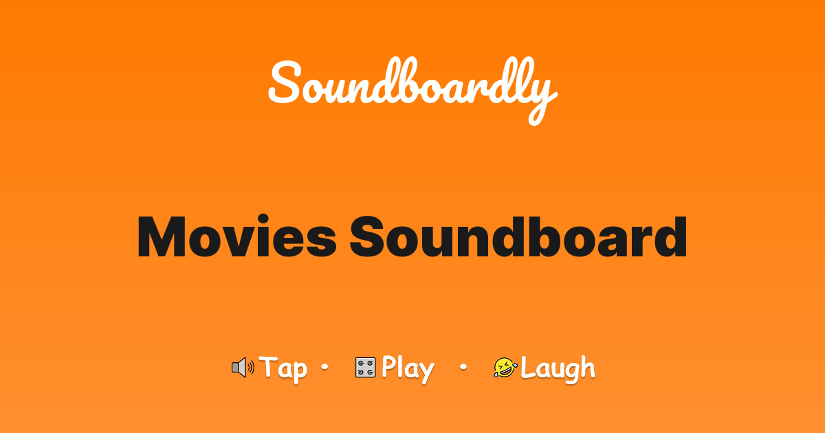 Movies Soundboard