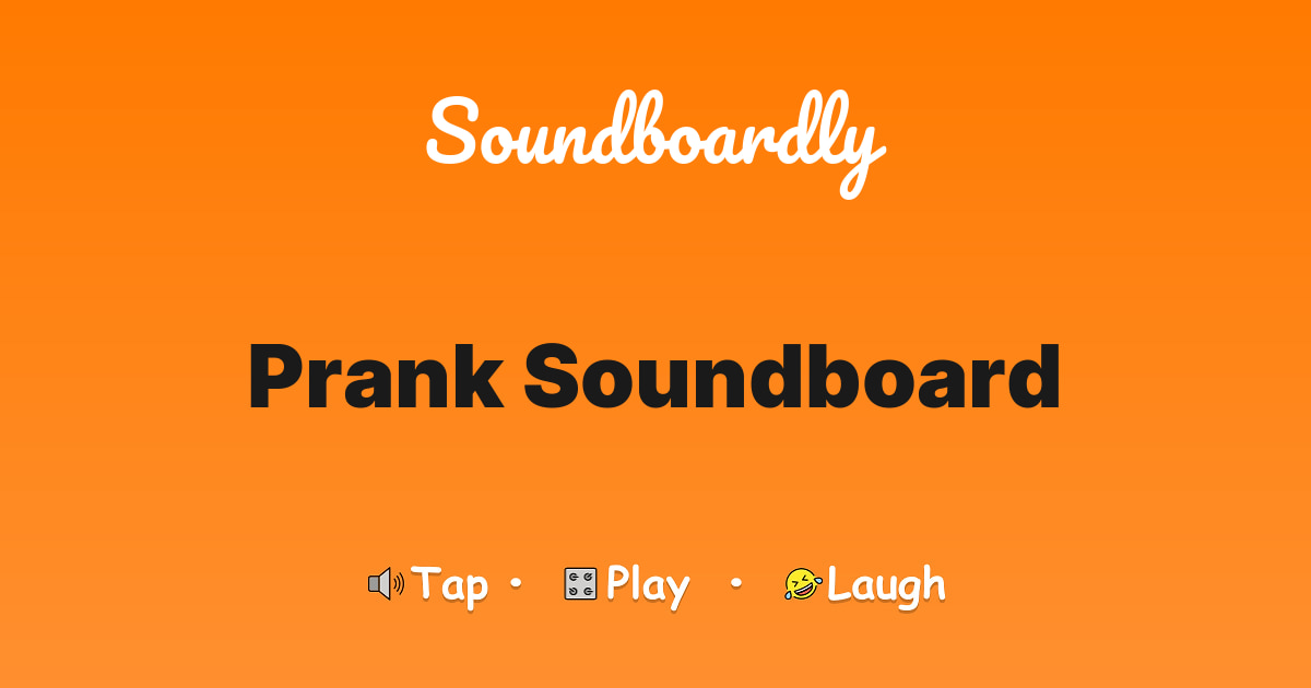 Prank Soundboard