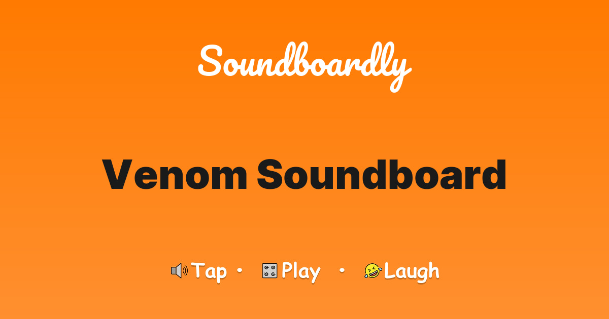 Venom Soundboard