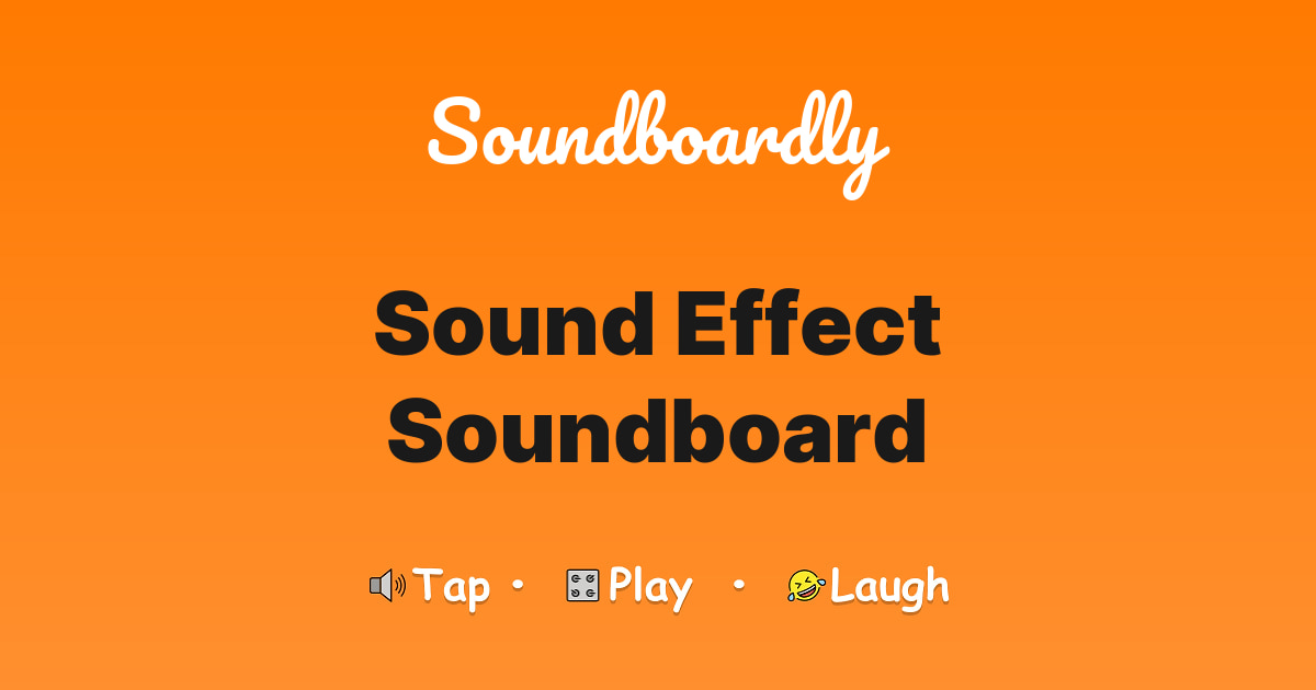 Sound Effect Soundboard