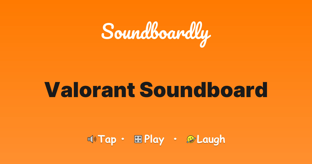 Valorant Soundboard